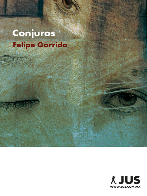 Title details for Conjuros by Felipe Garrido - Wait list